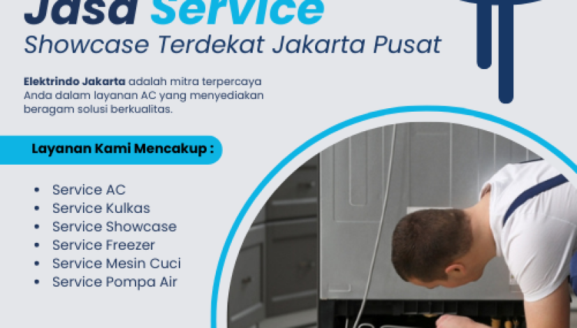 Jasa Service Showcase Terdekat Jakarta Pusat