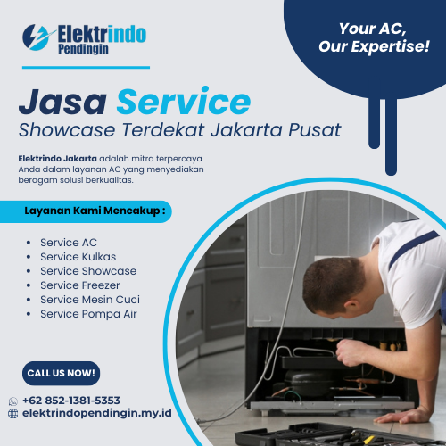 Jasa Service Showcase Terdekat Jakarta Pusat